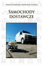 Okładka - Samochody dostawcze - Dominika Majewska, Przemysław Simiński