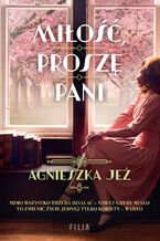 Okładka - Miłość, proszę pani - Agnieszka Jeż