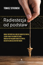 Okładka - Radiestezja od podstaw - Tomasz Sitkowski