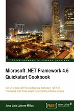 Okładka - Microsoft .NET Framework 4.5 Quickstart Cookbook. Get up to date with the exciting new features in .NET 4.5 Framework with these simple but incredibly effective recipes - Jose Luis Latorre