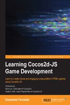 Okładka - Learning Cocos2d-JS Game Development. Learn to create robust and engaging cross-platform HTML5 games using Cocos2d-JS - Emanuele Feronato