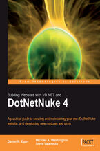 Okładka - Building Websites with VB.NET and DotNetNuke 4. A practical guide to creating and maintaining your own DotNetNuke website, and developing new modules and skins - Daniel N Egan, Michael Washington, Steve Valenzuela