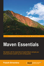 Okładka - Maven Essentials. Get started with the essentials of Apache Maven and get your build automation system up and running quickly - Prabath Siriwardena