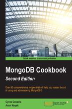 MongoDB Cookbook - Second Edition. Modern Database Management Made Easy - Second Edition