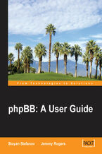 Okładka - phpBB: A User Guide. Set up and run your own discussion forum - Stoyan STEFANOV, Jeremy Rogers