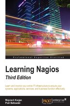 Okładka - Learning Nagios. A beginners guide on Nagios - Third Edition - Wojciech Kocjan, Piotr Beltowski