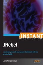 Okładka - Instant JRebel. Accelerate your code development dramatically with this practical guide - Jonathan Lermitage
