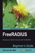 Okładka - FreeRADIUS Beginner's Guide. Master authentication, authorization, and accessing your network resources using FreeRADIUS - Dirk van der