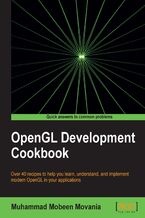Okładka - OpenGL Development Cookbook. OpenGL brings an added dimension to your graphics by utilizing the remarkable power of modern GPUs. This straight-talking cookbook is perfect for intermediate C++ programmers who want to exploit the full potential of OpenGL - Muhammad Mobeen Movania