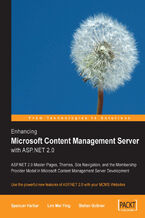 Okładka - Enhancing Microsoft Content Management Server with ASP.NET 2.0. Use the powerful new features of ASP.NET 2.0 with your MCMS Websites - Spencer Harbar, Lim Mei Ying, Stefan Gossner