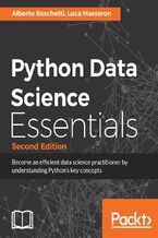 Okładka - Python Data Science Essentials. Learn the fundamentals of Data Science with Python - Second Edition - Luca Massaron, Alberto Boschetti