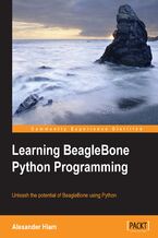Okładka - Learning Beaglebone Python Programming. Unleash the potential of BeagleBone using Python - Alexander C Hiam