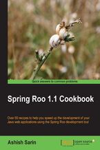Okładka - Spring Roo 1.1 Cookbook. Over 60 recipes to help you speed up the development of your Java web applications using the Spring Roo development tool - Ashish Kumar Sarin