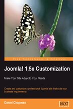 Okładka - Joomla! 1.5x Customization: Make Your Site Adapt to Your Needs. Create and customize a professional Joomla! site that suits your business requirements - Daniel Chapman