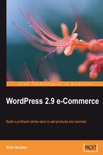 Okładka - WordPress 2.9 E-Commerce. Build a proficient online store to sell products and services - Brian Bondari