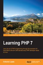 Okładka - Learning PHP 7. Build powerful real-life web applications in a simple way using PHP7 and its ecosystem - Antonio L Zapata (GBP)
