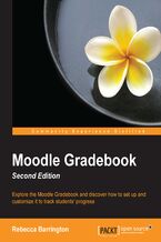 Okładka - Moodle Gradebook - Second Edition.  - Second Edition - Rebecca Barrington