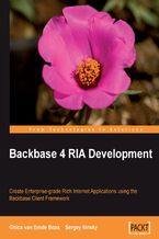 Okładka - Backbase 4 RIA Development. Create Enterprise-grade Rich Internet Applications using the Backbase client framework - Ghica van Emde Boas, Sergey Ilinsky