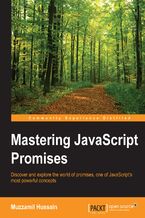 Okładka - Mastering JavaScript Promises - Muzzamil Hussain