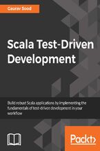 Okładka - Scala Test-Driven Development. Write clean scala code that works - Gaurav Sood