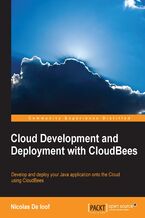 Okładka - Cloud Development and Deployment with CloudBees. Develop and deploy your Java application onto the cloud using CloudBees - Nicolas De loof