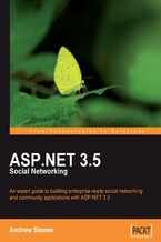Okładka - ASP.NET 3.5 Social Networking. An expert guide to building enterprise-ready social networking and community applications with ASP.NET 3.5 - Andrew Siemer