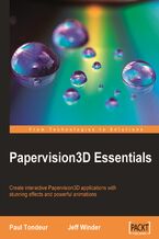 Okładka - Papervision3D Essentials. Create interactive Papervision 3D applications with stunning effects and powerful animations - Paul Tondeur, Jeff Winder