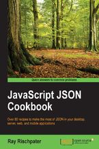 Okładka - The JavaScript JSON Cookbook. Over 80 recipes to make the most of JSON in your desktop, server, web, and mobile applications - Ray Rischpater