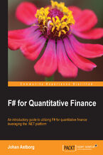 Okładka - F# for Quantitative Finance. An introductory guide to utilizing F# for quantitative finance leveraging the .NET platform - Johan Astborg