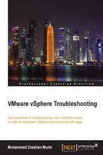 Okładka - VMware vSphere Troubleshooting. Gain expertise in troubleshooting most common issues to implement vSphere environments with ease - Muhammad Zeeshan Munir