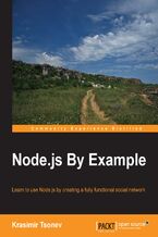 Okładka - Node.js By Example. Learn to use Node.js by creating a fully functional social network - Krasimir Tsonev