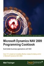 Okładka - Microsoft Dynamics NAV 2009 Programming Cookbook. Build better business applications with NAV - Matthew Traxinger