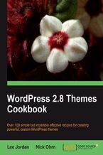 Okładka - WordPress 2.8 Themes Cookbook. Over 100 simple but incredibly effective recipes for creating powerful, custom WordPress themes - Nick Ohrn, Lee Jordan