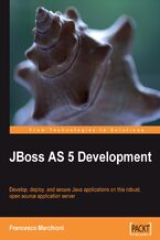 Okładka - JBoss AS 5 Development. Develop, deploy, and secure Java applications on this robust, open source application server - Francesco Marchioni