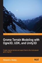 Okładka - Grome Terrain Modeling with Ogre3D, UDK, and Unity3D. Create massive terrains and export them to the most popular game engines - Richard A. Hawley