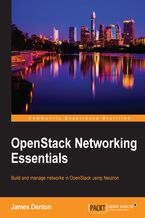 Okładka - OpenStack Networking Essentials. Build and manage networks in OpenStack using Neutron - James Denton
