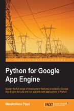 Okładka - Python for Google App Engine. Master the full range of development features provided by Google App Engine to build and run scalable web applications in Python - Massimiliano Pippi