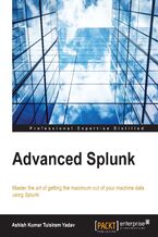 Okładka - Advanced Splunk. Master the art of getting the maximum out of your machine data using Splunk - Ashish Kumar Tulsiram Yadav