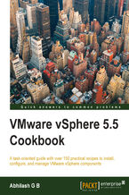 Okładka - VMware Vsphere 5.5 Cookbook. A task-oriented guide with over 150 practical recipes to install, configure, and manage VMware vSphere components - Second Edition - Abhilash G B