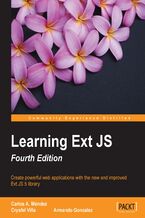 Okładka - Learning Ext JS. Create powerful web applications with the new and improved Ext JS 5 library - Carlos A Mendez Segura, Crysfel Villa, Armando Gonzalez