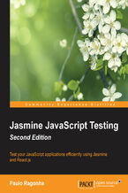 Okładka - Jasmine JavaScript Testing Update. Test your JavaScript applications efficiently using Jasmine and React.js - Paulo Vitor Zacharias Ragonha
