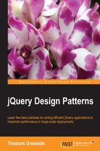 Okładka - jQuery Design Patterns. Write Elegant, Structured and Efficient jQuery - Thodoris Greasidis