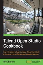 Okładka - Talend Open Studio Cookbook. Getting familiar with Talend Open Studio will greatly enhance your data handling and integration capabilities. This is the perfect reference book for beginners and intermediates with a host of practical recipes that clarify even complex features - Rick Barton