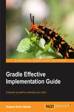 Okładka - Gradle Effective Implementation Guide. A must-read for Java developers, this book will bring you bang up to date in the techniques of build automation using Gradle. A fully hands-on approach makes learning natural and entertaining - Hubert Klein Ikkink