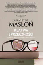 Okładka - Klątwa sprzeczności - Krzysztof Masłoń