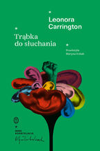 Okładka - Trąbka do słuchania - Leonora Carrington