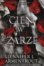 Okładka - Cień w żarze - Jennifer L. Armentrout