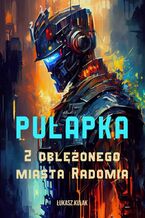 Okładka - Pułapka - Łukasz Kulak