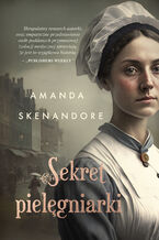 Okładka - Sekret pielęgniarki - Amanda Skenandore