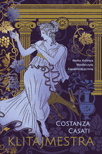 Okładka - Klitajmestra - Constanza Casati